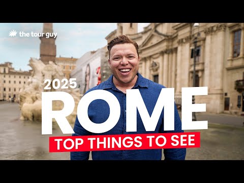 Rome Travel Guide 2025: Essential Sites &amp; Smart Travel Tips