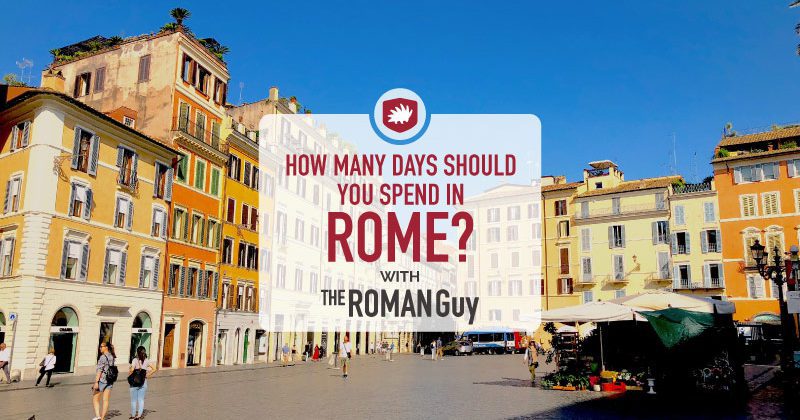 how many days should you spend in rome